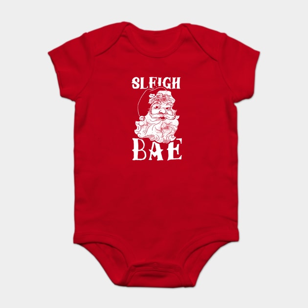 Sleigh Bae Baby Bodysuit by dumbshirts